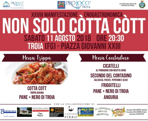 A Troia (FG) l’11 agosto 2018 “Non solo Còtta Còtt”