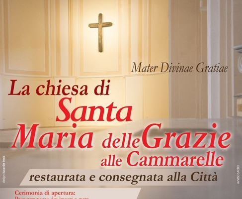 Lucera: riapertura della chiesa di Santa Maria delle Grazie alle Cammarelle