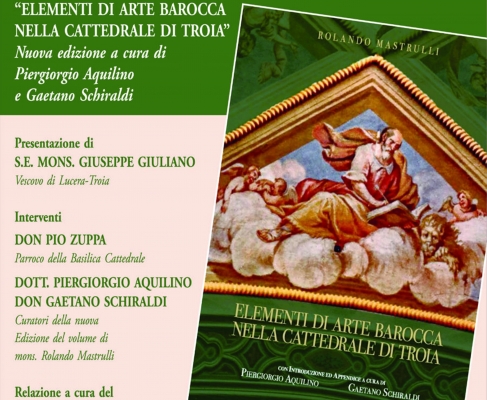 Presentazione volume “Elementi di arte barocca nella Cattedrale di Troia”